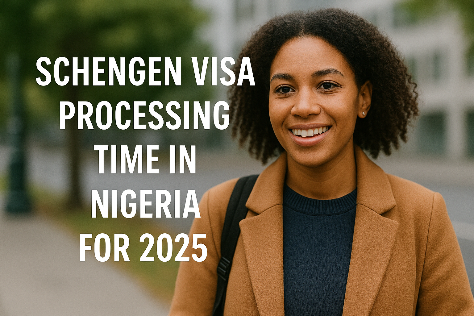 Schengen Visa Processing Time in Nigeria for 2025
