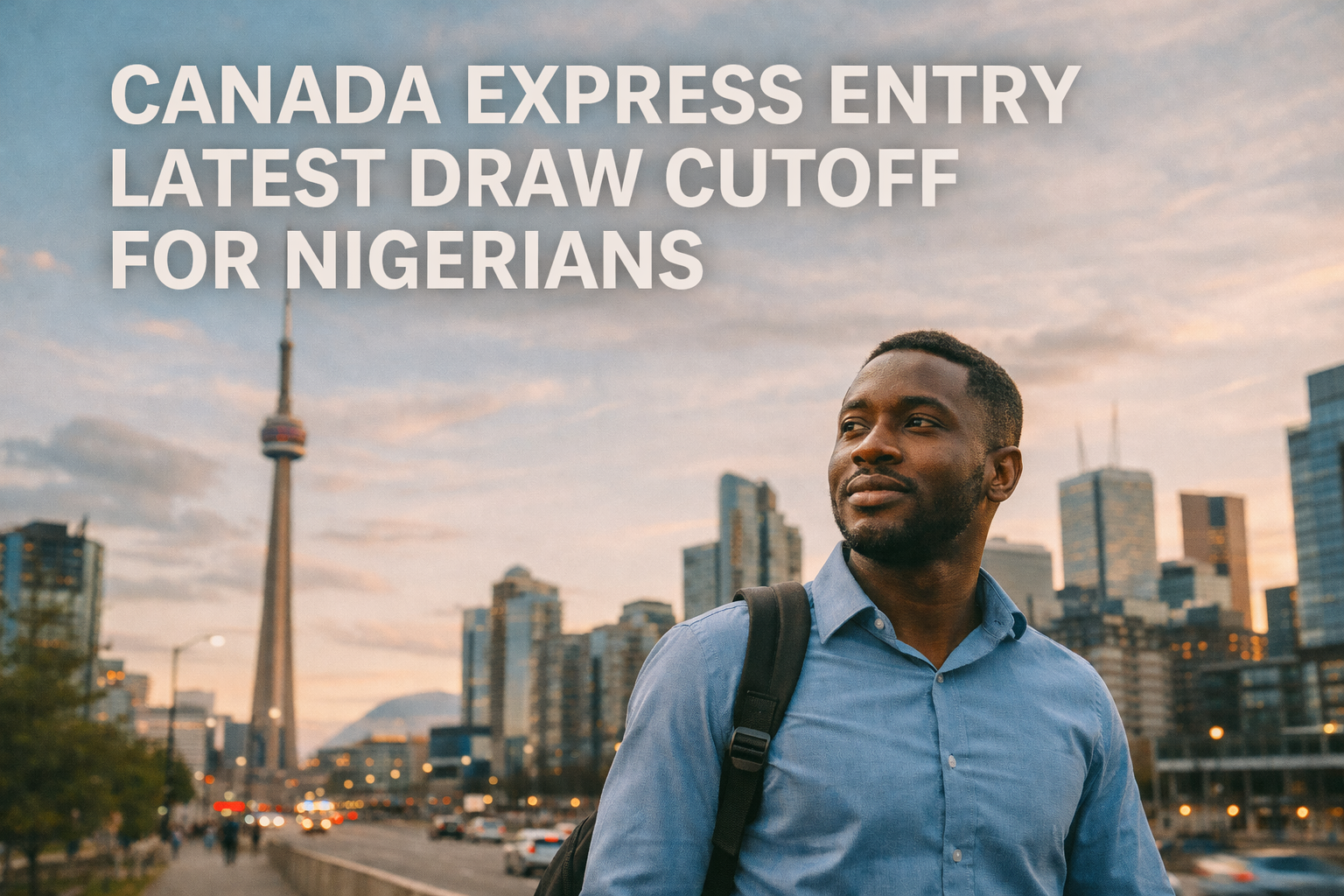 Canada Express Entry Latest Draw Cutoff for Nigerians (December 2025 Update)