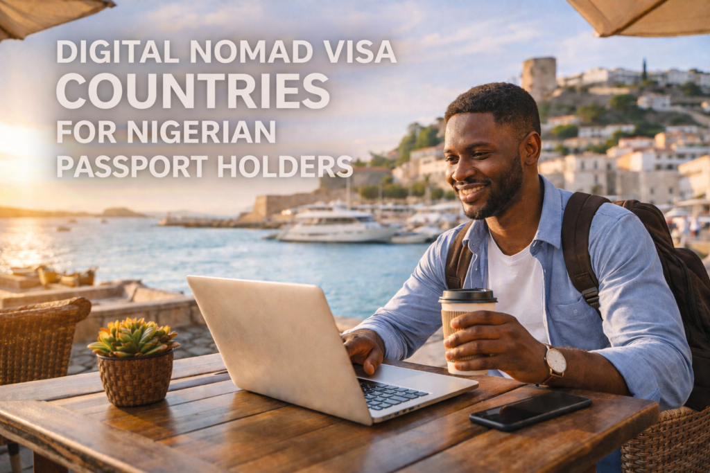 Digital nomad visa countries for Nigerian passport holders"